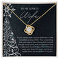 To My Wife - My True North Star - Love Knot Necklace